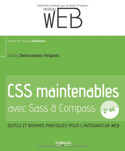 CSS maintenables avec Sass-Compass : outils et bonnes pratiques pour l'intégrateur web