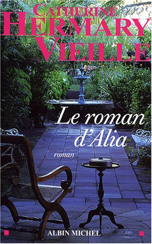 Le roman d'Alia