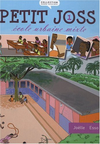 Petit Joss : école urbaine mixte. Vol. 1