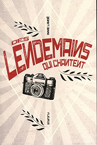 Des lendemains qui chantent