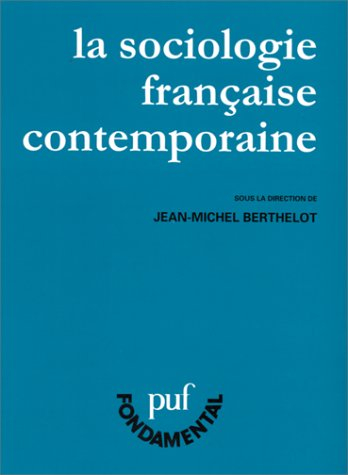 La sociologie française contemporaine
