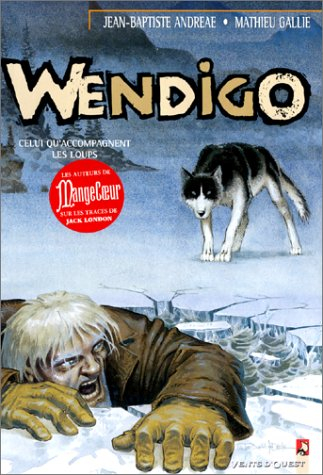 Wendigo. Vol. 1