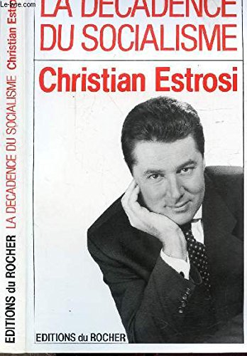 La Décadence du socialisme