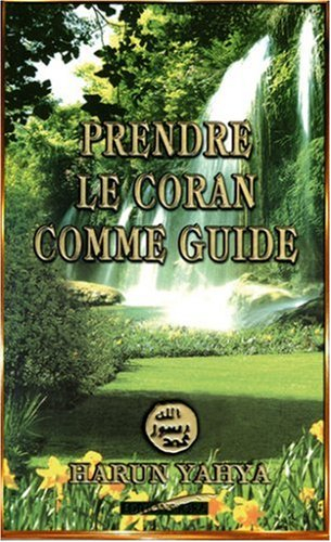 prendre le coran comme guide