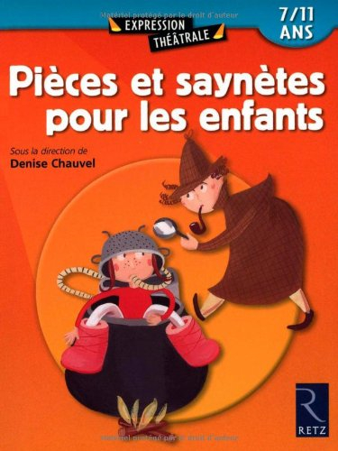 Pièces et saynètes pour les enfants