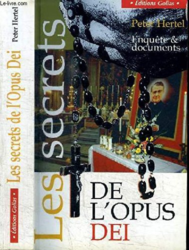 La Sainte Pieuvre : les secrets de l'Opus Dei