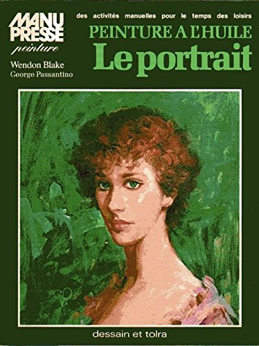 Le Portrait : Peinture à l'huile