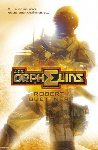 L'orphelin. Vol. 1. Les orphelins