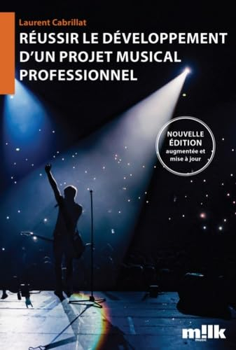Réussir le développement d'un projet musical professionnel
