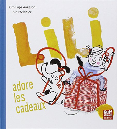 Lili aime les cadeaux