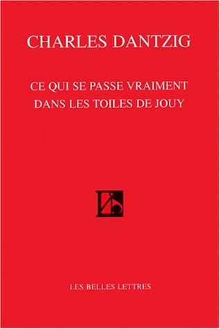 Ce qui se passe vraiment dans les toiles de Jouy