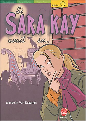 Si Sara Kay avait su