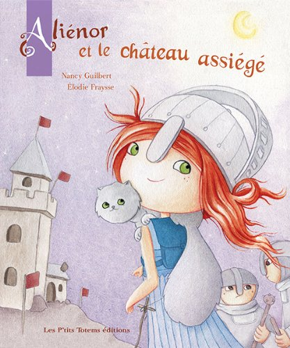 Aliénor et le château assiégé