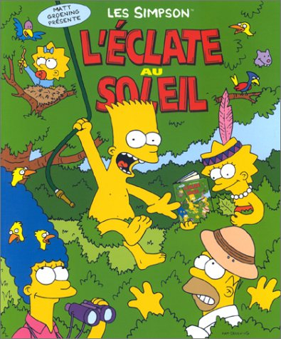 Les Simpson. Vol. 2002. L'éclate au soleil