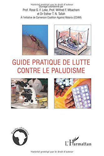 Guide pratique de lutte contre le paludisme