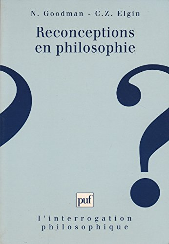 Reconceptions en philosophie, dans d'autres arts et dans d'autres sciences