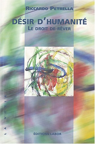 Désir d'humanité : le droit de rêver