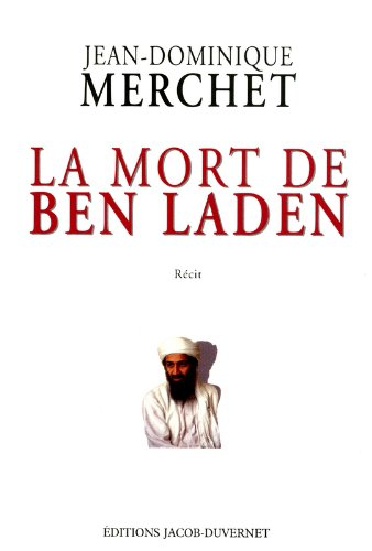 La mort de Ben Laden : récit