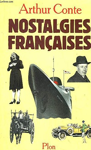 Les nostalgies françaises