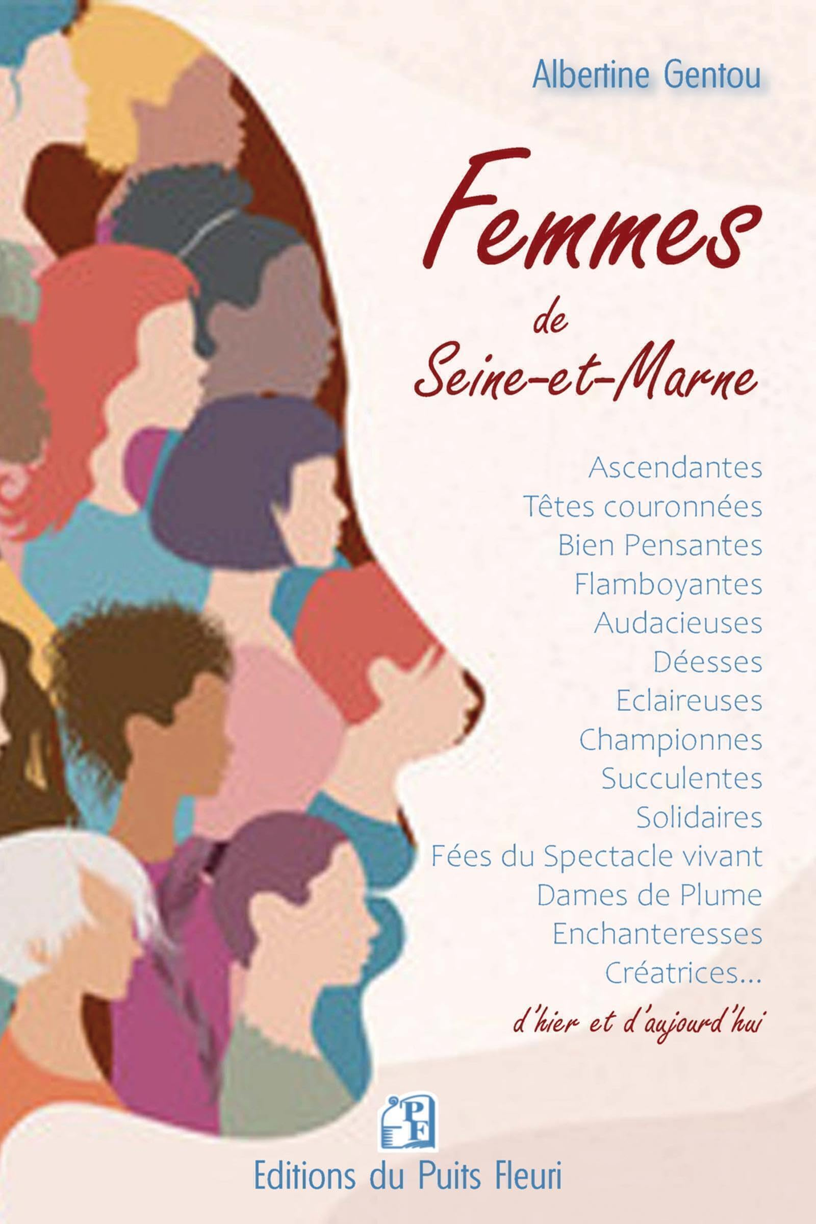 Femmes de Seine-et-Marne : d'hier et d'aujourd'hui