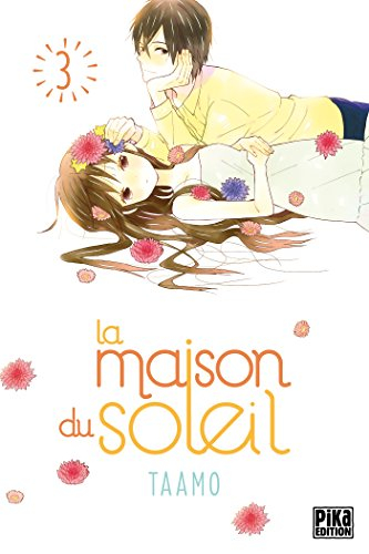 La maison du soleil. Vol. 3