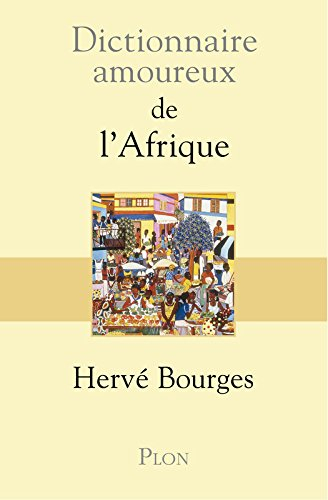 Dictionnaire amoureux de l'Afrique
