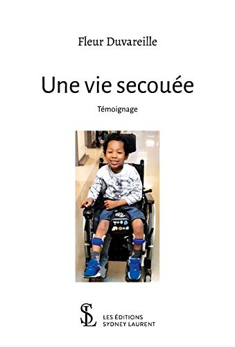 Une vie secouée