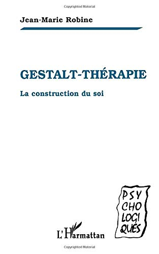 Gestalt-thérapie : la construction du soi