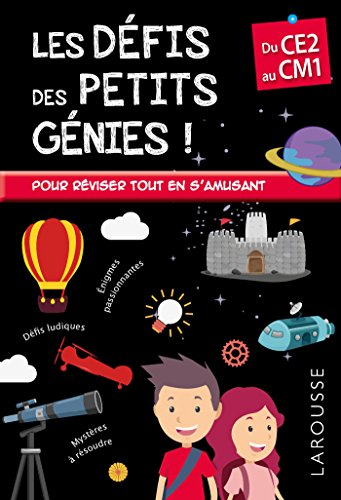 Les défis des petits génies, du CE2 au CM1 : 8-9 ans