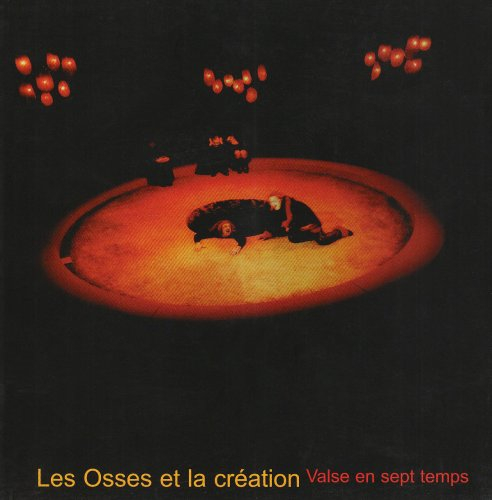 Les Osses et la création : valse en sept temps