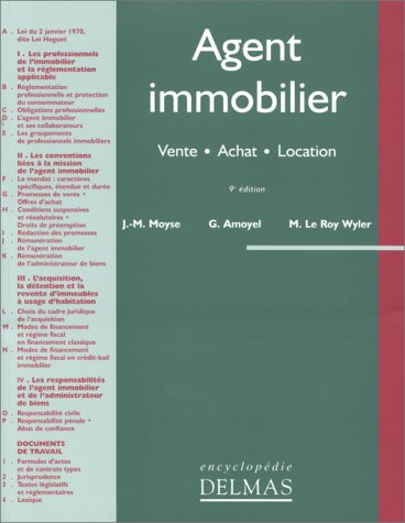 L'agent immobilier : vente, achat, location