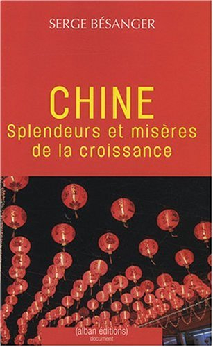 Chine : splendeurs et misères de la croissance