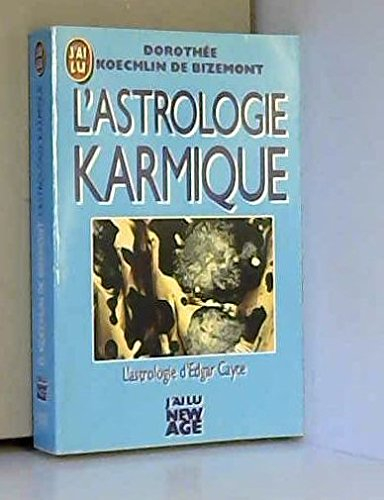 L'Astrologie karmique : l'astrologie d'Edgar Cayce