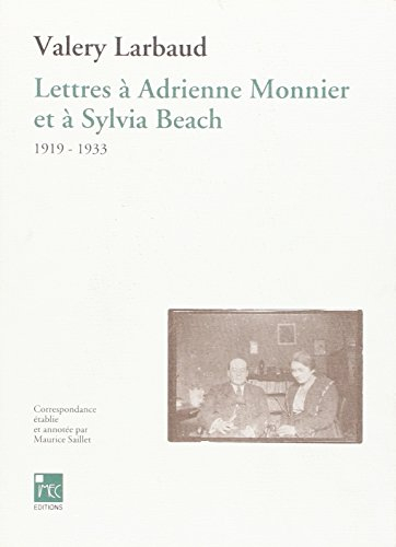 Lettres à Adrienne Monnier et à Sylvia Beach : 1919-1933