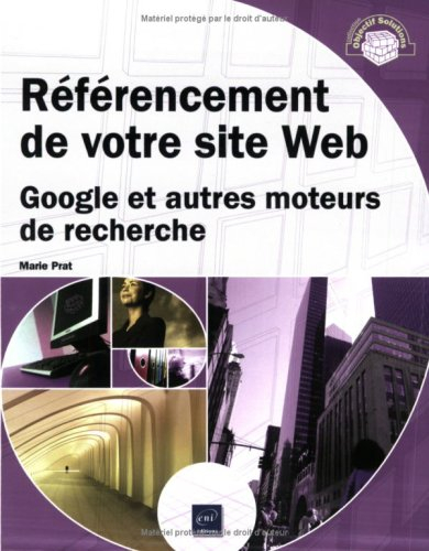 Référencement de votre site Web : Google et autres moteurs de recherche