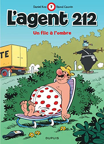 L'agent 212. Vol. 7. Un flic à l'ombre