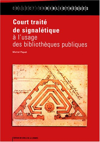 Court traité de signalétique à l'usage des bibliothèques publiques