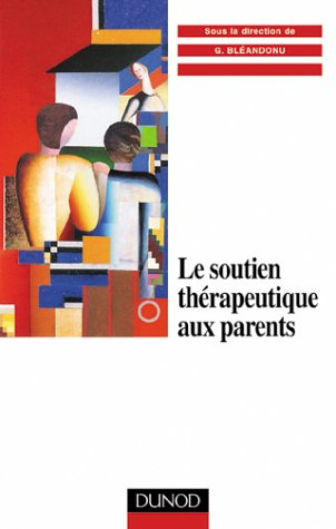 Le soutien thérapeutique aux parents