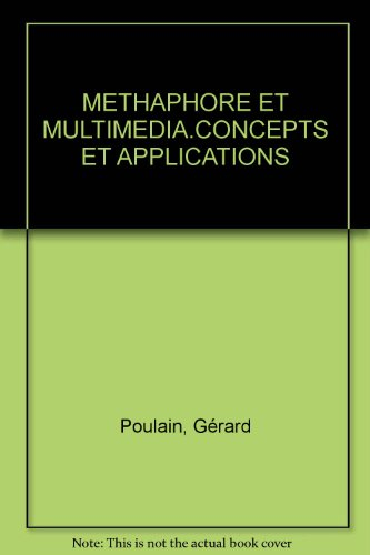 Métaphore et multimédia : concepts et applications