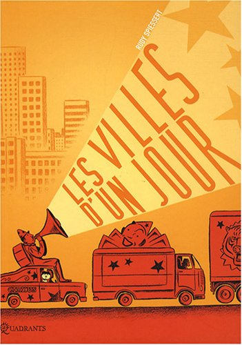 Les villes d'un jour