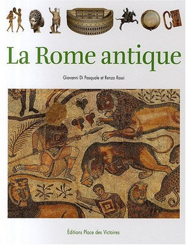 La Rome antique