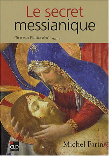 Le secret messianique