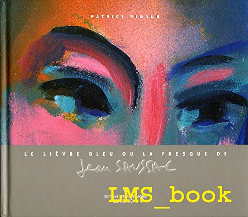 Le lièvre bleu ou La fresque de Jean Saussac