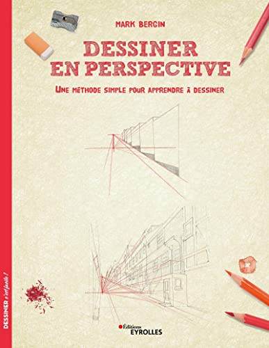 Dessiner en perspective : une méthode simple pour apprendre à dessiner