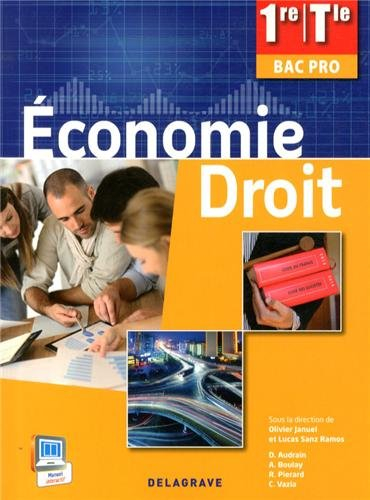 Economie, droit : première, terminale, bac pro