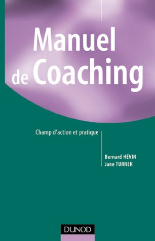 Manuel de coaching : champ d'action et pratique