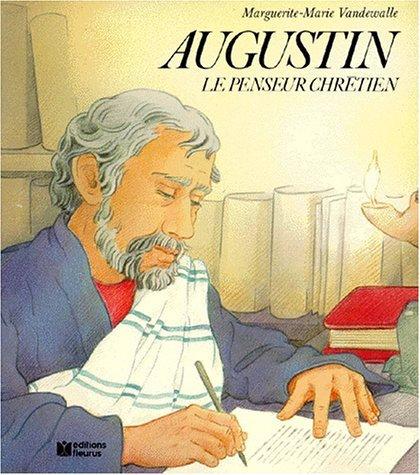 Augustin, le penseur chrétien