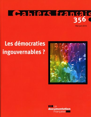 les démocraties ingouvernables ? (n.356 mai-juin 2010)
