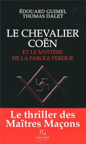 Le chevalier Coën et le mystère de la parole perdue