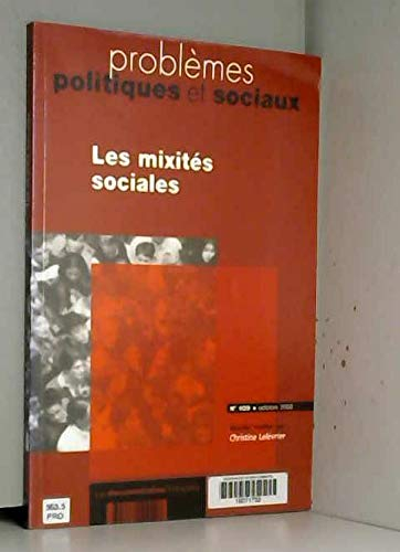 Problèmes politiques et sociaux, n° 929. Les mixités sociales